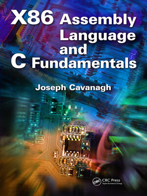 cover image of X86 Assembly Language and C Fundamentals